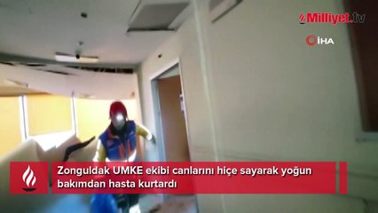Zonguldak UMKE ekibi canlarını hiçe sayarak yoğun bakımdan hasta kurtardı