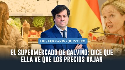 El supermercado de Calviño: Dice que ella ve que los precios bajan