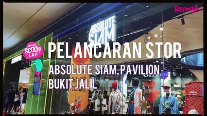 RASA MACAM SHOPPING DI THAILAND! Absolute Siam Stor Kini Dibuka