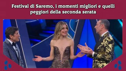 Festival di Saremo, i momenti migliori e quelli peggiori della seconda serata