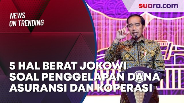'Rakyat Nangis ke Saya', 5 Hal Berat Jokowi soal Penggelapan Dana Asuransi dan Koperasi