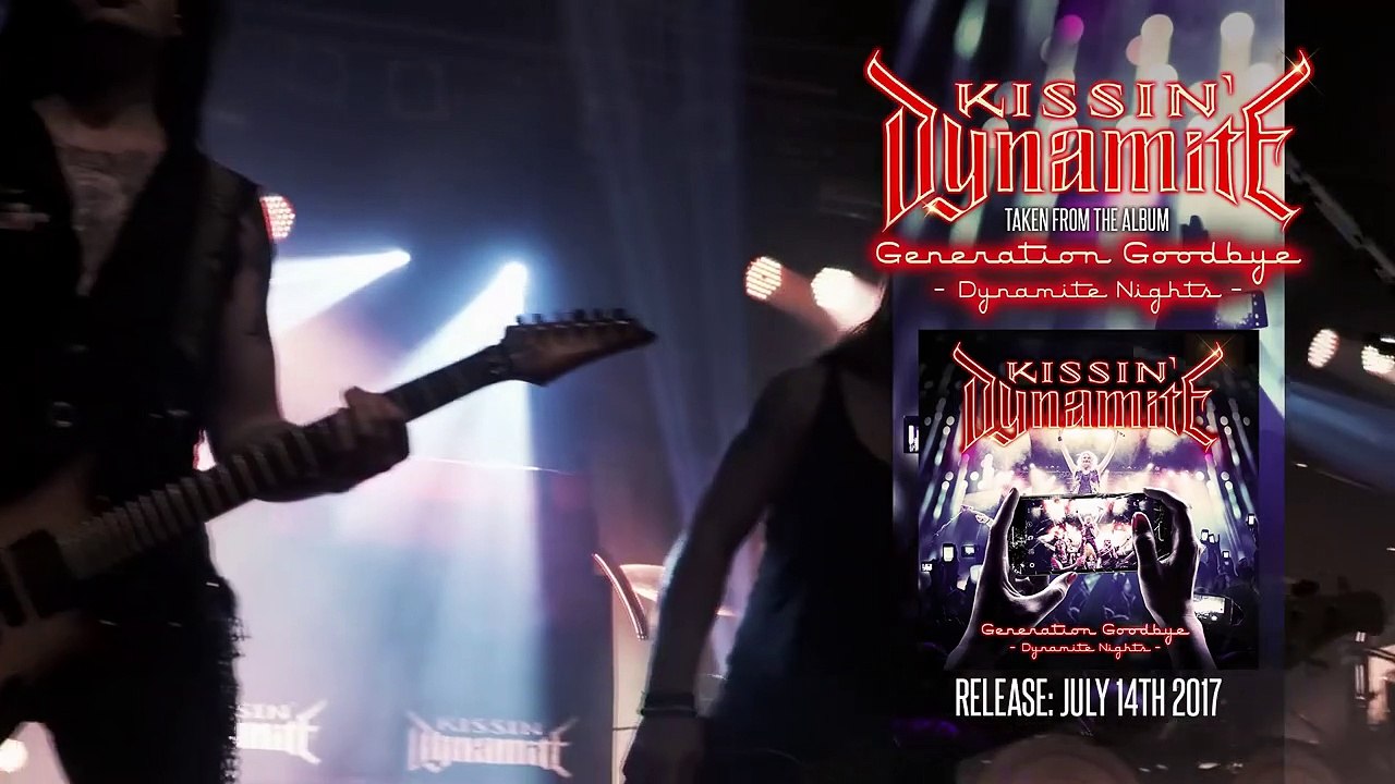 Kissin' Dynamite - Generation Goodbye - Dynamite nights | movie | 2017 | Official Clip
