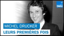 Leurs premières fois : Michel Drucker
