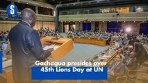 Gachagua presides over 45th Lions Day at UN