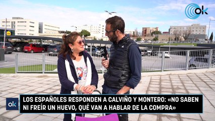 Los españoles responden a Calviño y Montero : "No saben ni freír un huevo, qué van a hablar de la compra"