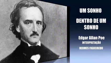 Poesia "Um Sonho Dentro de Um Sonho"  [Edgar Allan Poe]