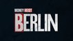 BERLIN (2023) Teaser V-ENG
