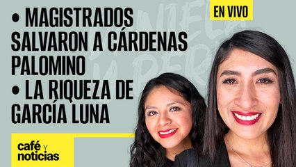 Descargar video: #EnVivo #CaféYNoticias | Magistrados salvaron a Cárdenas Palomino | Detallan millones de García Luna