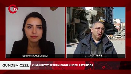 Cumhuriyet Gazetesi Ankara Temsilcisi Sertaç Eş, Hatay'dan bildiriyor_ Bu bölgeye ekipler çok geç...