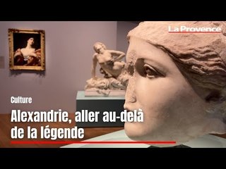 Alexandrie, aller au-delà de la légende, le Mucem revient aux "fondements archéologiques" de la cité