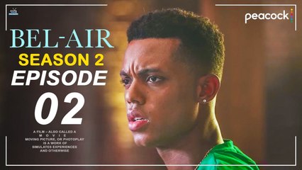Bel-Air Season 2 Episode 2 | Release Date & Synopsis, Episode 1, Bel Air 2x01 Recap, Review,Reaction