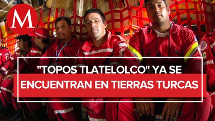Topos Tlatelolco llegan a Turquía, se alistan para iniciar labores de rescate