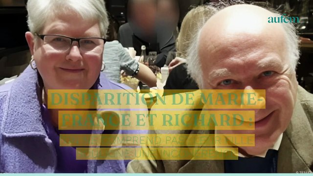 Disparition de Marie-France et Richard : On ne comprend pas , leur fille souligne une incohérence