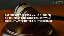Parents of Siblings, 4 and 6, Killed by Truck at Mini Golf Course Will File Suit After Driver Isn't Charged