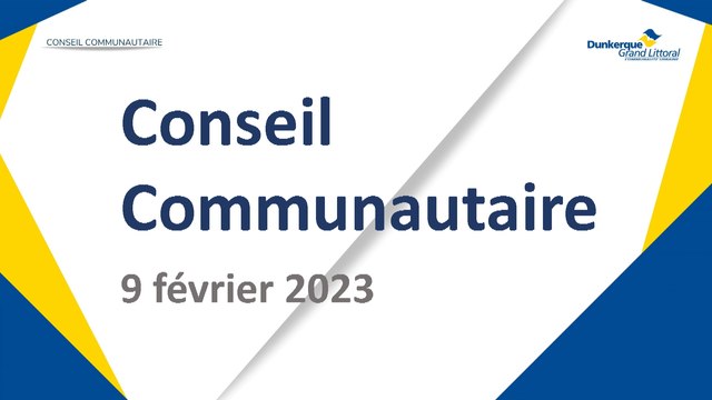 Conseil de la Communauté Urbaine de Dunkerque du Jeudi 9 Février 2023 (Replay)
