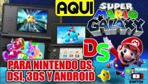 MARIO GALAXY PARA NINTENDO DS, 3DS, 2DS, DSI, ANDROID HOMBREW FUNCIONAL