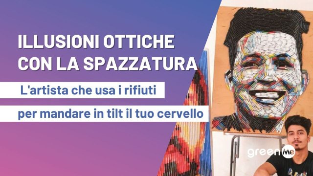 Illusioni ottiche con la spazzatura: l'artista che usa i rifiuti per mandare in tilt il tuo cervello