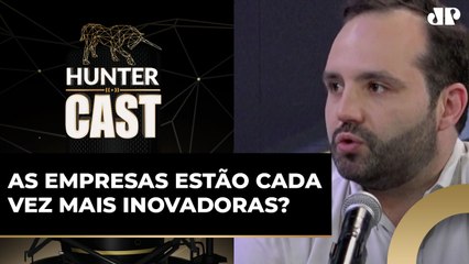 Especialista analisa qual é o futuro das startups no Brasil? | HUNTER CAST
