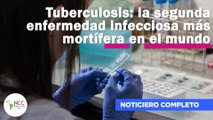 Tuberculosis: la segunda enfermedad infecciosa más mortífera en el mundo | 132 | 13 al 19 de febrero 2023