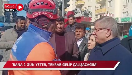 ''Bana 2 gün yeter''