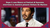 Dopo il caso Blanco al Festival di Sanremo, interviene in maniera pesante Stefano De Martino