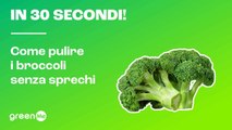 In 30 secondi! Come pulire i broccoli senza sprechi