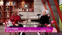 Gina Pastor habla por PRIMERA VEZ sobre sus diferencias con Brenda Bezares