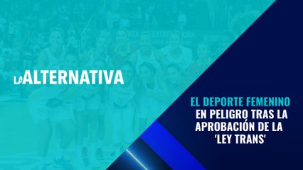El deporte femenino, más en peligro que nunca tras la aprobación de la 'Ley Trans'