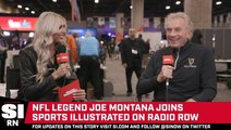 NFL Legend Joe Montana Joins Sports Illustrated on Radio Row and Ranks His Top Quarterbacks