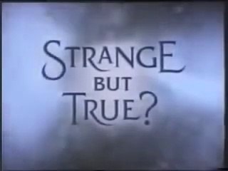 STRANGE BUT TRUE? Season 1 - Episode 6 - "Stocksbridge Bypass / Angels"