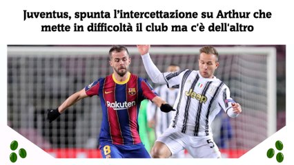 Juventus, l’intercettazione su Arthur che inchioda il club e gli altri retroscena