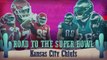 Road to the Super Bowl – Kansas City Chiefs