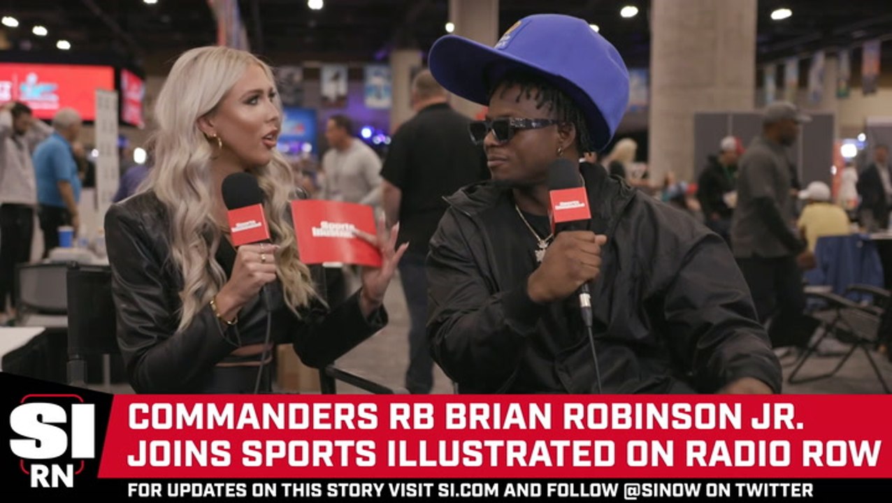 Brian Robinson Jr. Joins SI From Radio Row to Talk Super Bowl LVII