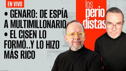 Télécharger la video: #EnVivo | #LosPeriodistas | Genaro: de espía a multimillonario | Cisen lo formó y lo hizo más rico