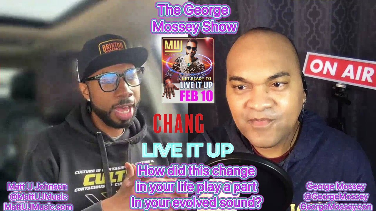 Matt U Johnson Sits down with George Mossey & discuss his NEW single Live it Up &  EP #georgemossey