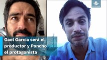 Poncho Herrera y Gael García trabajarán juntos por primera vez en una película