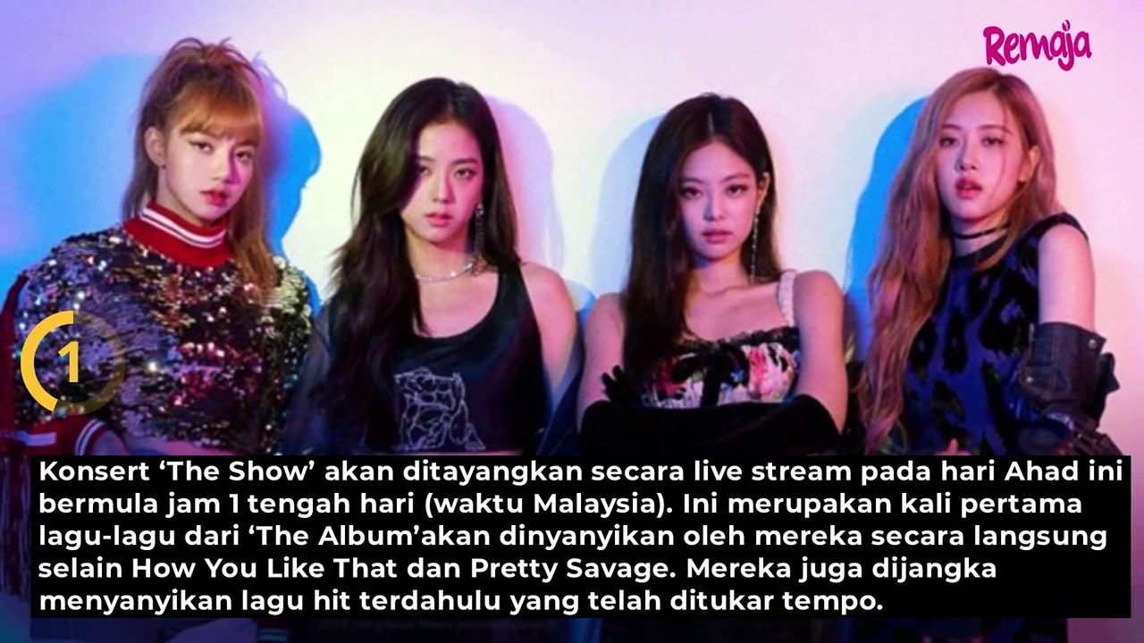 Ini 4 Perkara BLINKS Patut Tahu Tentang Konsert ‘The Show’