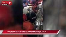 7 yaşındaki Asya 95 saat sonra enkazdan çıkarıldı