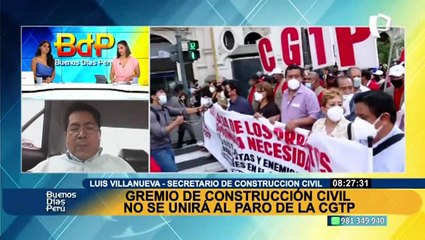 Secretario de Construcción Civil sobre paro de la CGTP: “Los trabajadores no acatamos ninguna paralización”