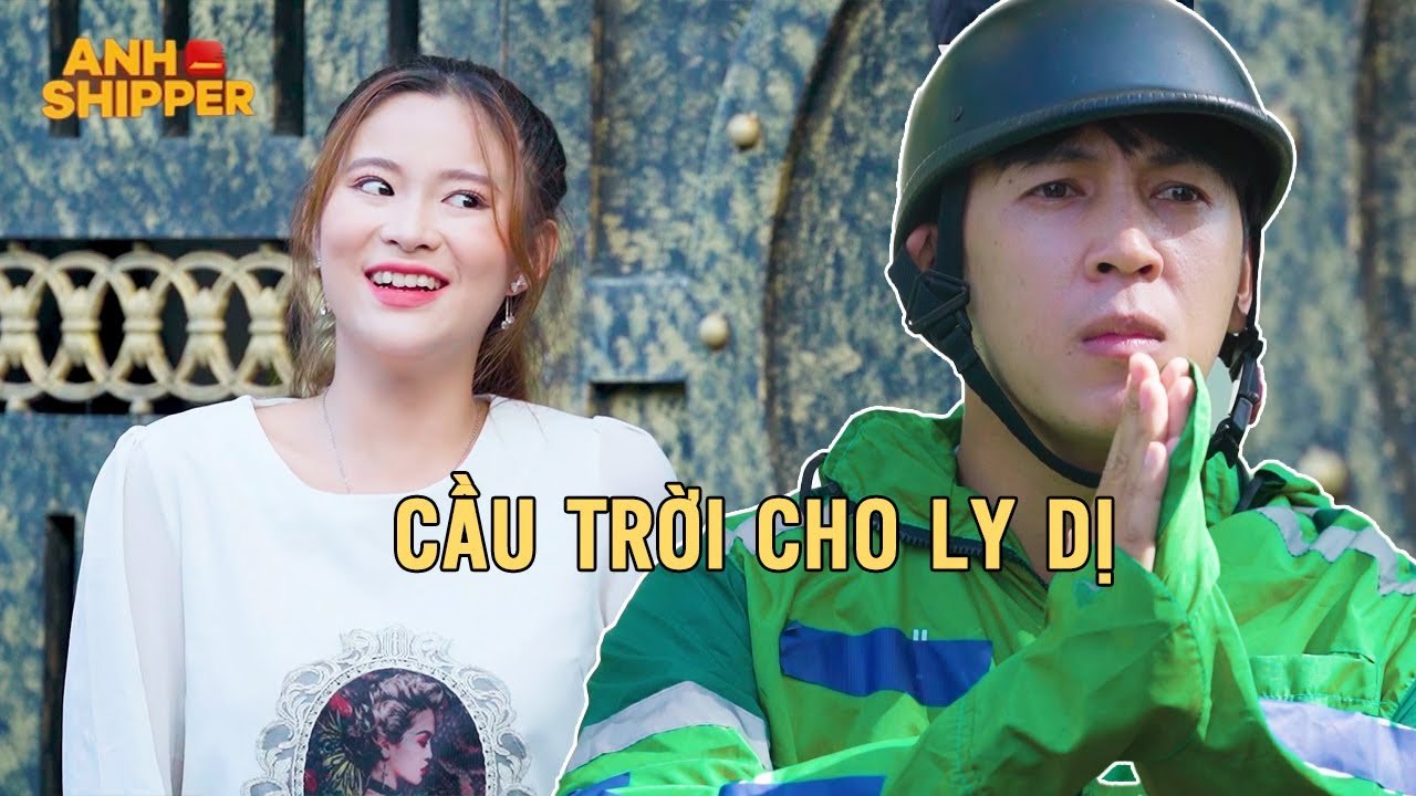 Shipper CẦU TRỜI Cho Khách Hàng LY HÔN Để Đòi Lại Tiền