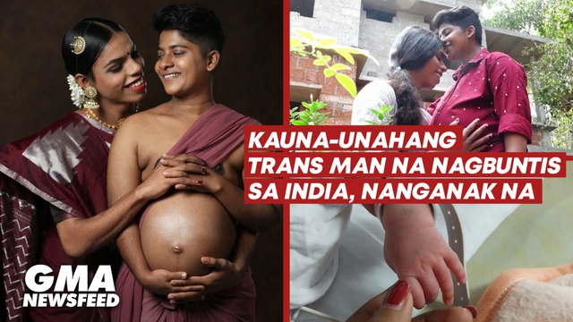 Kauna-unahang trans man na nagbuntis sa India, nanganak na | GMA News Feed