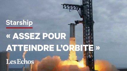« C’est assez pour atteindre l’orbite » : SpaceX franchit une étape clef pour sa méga-fusée Starship