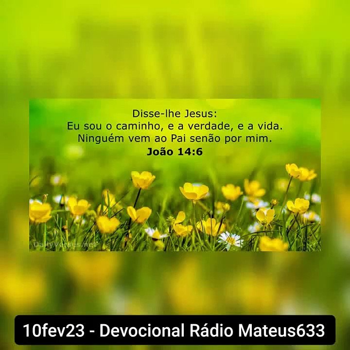 10fev23 - Devocional Rádio Mateus 633