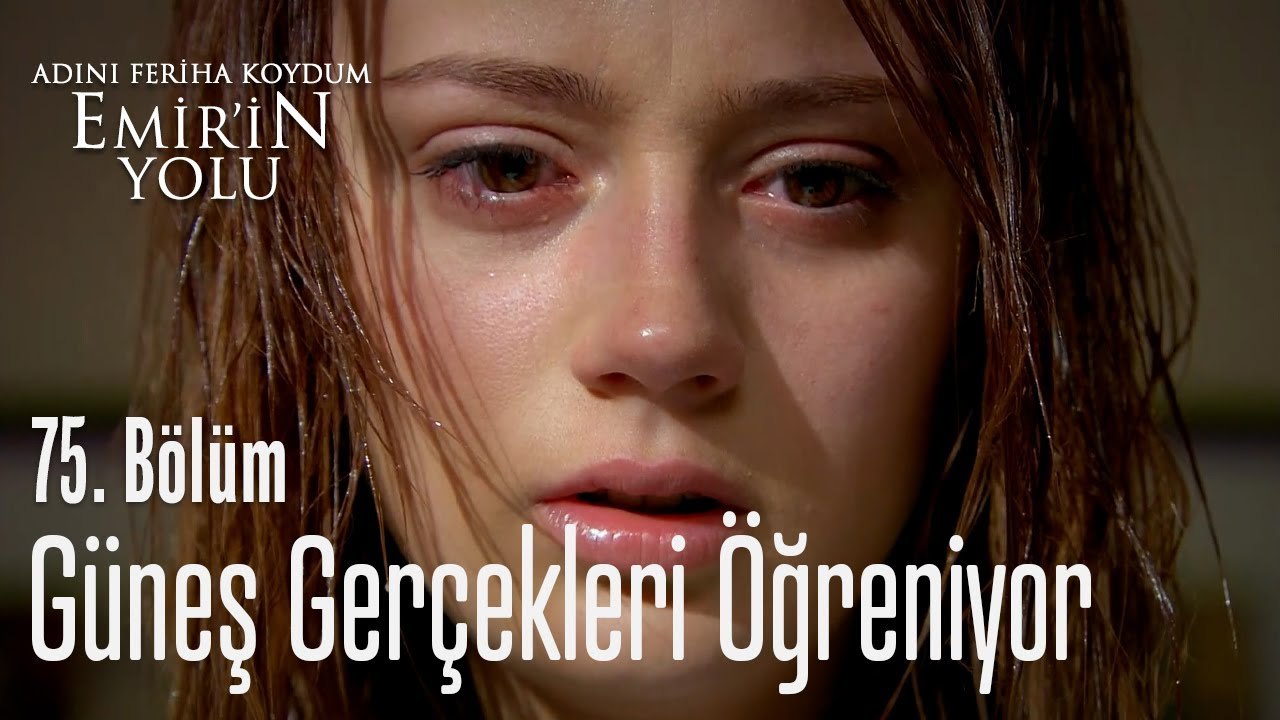 Güneş gerçekleri öğreniyor - Adını Feriha Koydum Emir'in Yolu 75. Bölüm