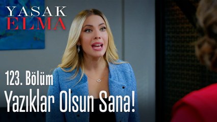 Yazıklar olsun sana! - Yasak Elma 123. Bölüm