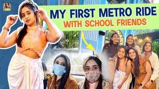 My First Metro Ride | With My School Friends | Chaitra Vasudevan