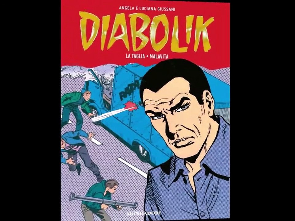 DIABOLIK---GLI ANNI DELLA GLORIA-LA TAGLIA  MALAVITA