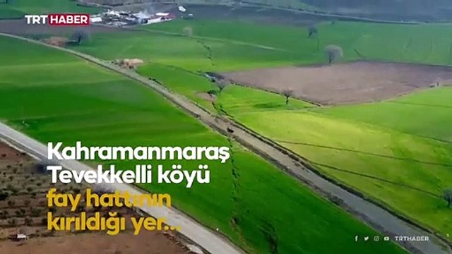 Kahramanmaraş’taki fay kırığı böyle görüntülendi