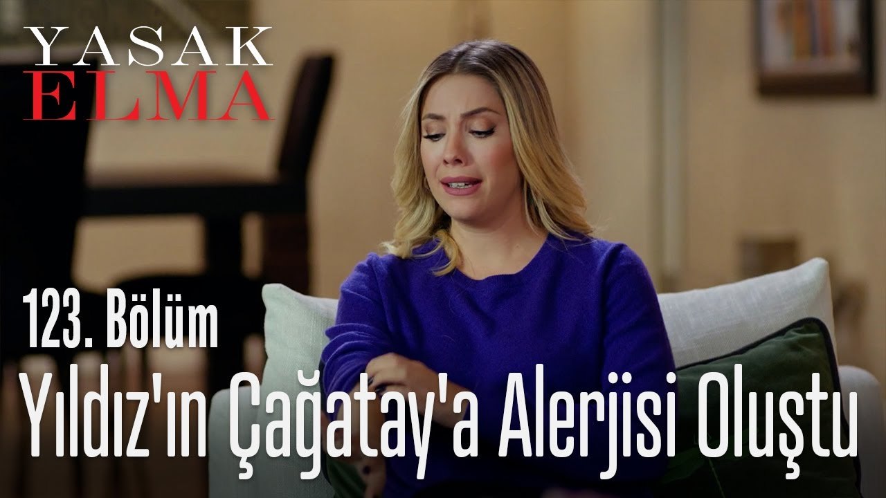 Yıldız'ın Çağatay'a alerjisi oluştu - Yasak Elma 123. Bölüm