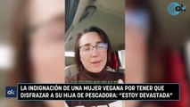 La indignación de una mujer vegana por tener que disfrazar a su hija de pescadora: 